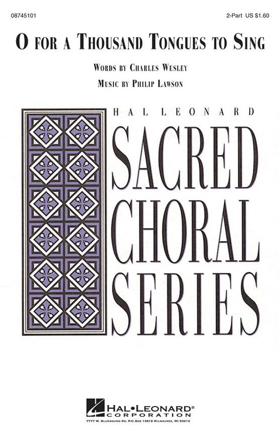 O for a Thousand Tongues to Sing